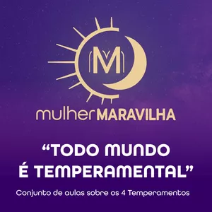 Imagem de capa para o Curso online Aulas sobre Temperamentos - Curso Mulher Maravilha