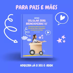 Imagem de capa para o Ebook Método ‘Celular ZERO, brincadeiras 10’