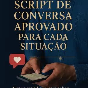 Imagem de capa para o Ebook Script de Conversa Aprovado para Cada Situação - Nunca mais fique sem saber o que dizer