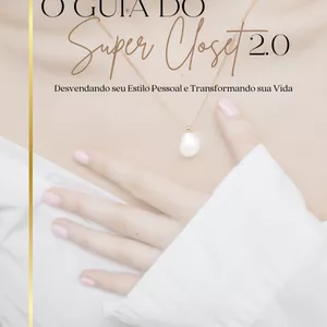 Imagem de capa para o Ebook O GUIA DO SUPER CLOSET 2.0