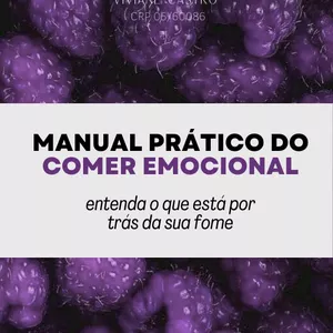 Imagem de capa para o Ebook Manual Prático do Comer Emocional (entenda o que está por trás da sua fome)