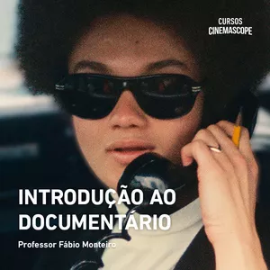 Imagem de capa para o Curso online  Introdução ao Documentário