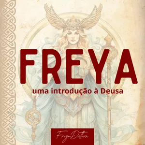 Imagem de capa para o Ebook Freya - Uma introdução à Deusa