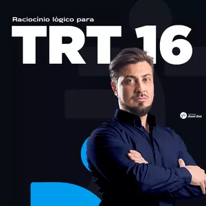 Imagem de TRT-MA (16º Região) - Raciocínio Lógico criado por JHONI ZINI na hotmart