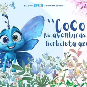 Imagem de capa para o Ebook "Coco, as Aventuras da Borboleta Azul 