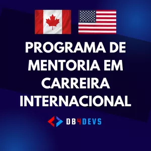 Imagem de Programa de Mentoria: Carreira Internacional em TI criado por DB4Devs - CNPJ: 33.353.820/0001-16 na hotmart
