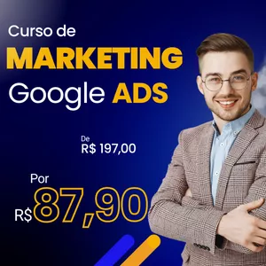 Curso Curso Google Ads: Domine a Arte de Criar Campanhas Altamente Lucrativas!