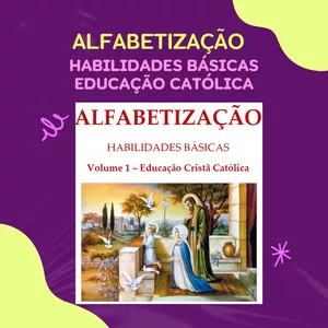 Imagem de capa para o Ebook Alfabetização Habilidades Básicas Educação Católica