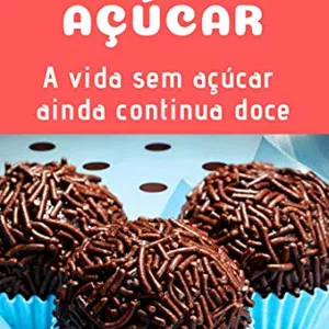 Imagem de capa para o Ebook Doces sem açúcar