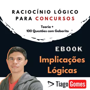 Imagem principal do produto Ebook - Implicações Lógicas - Professor Tiago Gomes