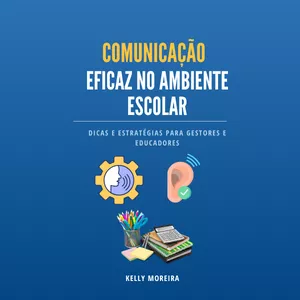Imagem de capa para o Ebook Comunicação eficaz no Ambiente Escolar