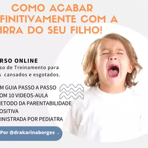 Imagem de capa para o Curso online COMO ACABAR DEFINITIVAMENTE COM AS BIRRAS DO SEU FILHO