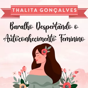 Imagem de capa para o Ebook Baralho Despertando o Autoconhecimento Feminino (Digital)