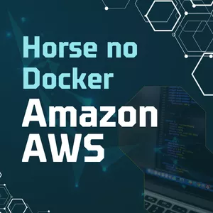 Imagem de capa para o Curso online Horse no Docker com Amazon AWS