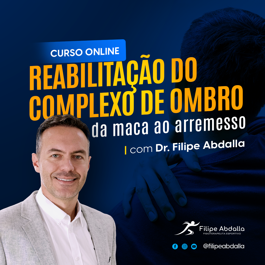 Reabilitação do Complexo do Ombro - Da maca ao arremesso