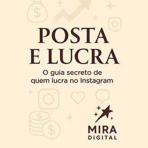 Imagem de capa para o Ebook Posta e Lucra - O guia Secreto de quem Lucra no Instagram. 