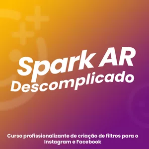 Imagem de capa para o Curso online Spark Ar Descomplicado