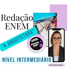 Imagem de capa para o Curso online Curso de Redação para o ENEM "A ARQUITETURA" (Nível Intermediário)