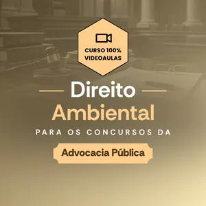 Imagem de capa para o Curso online DIREITO AMBIENTAL PARA OS CONCURSOS DE ADVOCACIA PÚBLICA