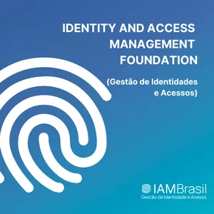 Imagem de capa para o Curso online Identity and Access Management - Foundation (Gestão de Identidades e Acessos)