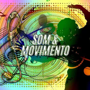 Imagem de capa para o Curso online DESAFIO MUSICAL: SOM & MOVIMENTO