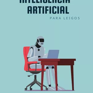 Imagem de capa para o Ebook Inteligência Artificial para Leigos