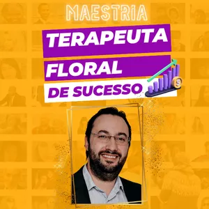 Imagem de capa para o Curso online Terapeuta Floral de Sucesso (Maestria)