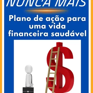 Imagem de capa para o Ebook Ebook  Título: De Dívidas a Sonhos -  Estratégias para uma Vida Financeira Saudável