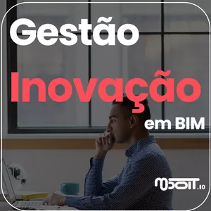 Imagem de capa para o Curso online Gestão da Inovação com aplicação de BIM 