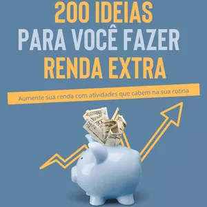 Imagem de capa para o Ebook Guia prático com 200 ideias para você fazer renda extra