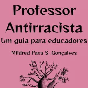 Imagem de capa para o Ebook Educação Antirracista - um guia para educadores