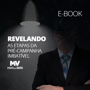 Imagem de capa para o Ebook E-book - Revelando as etapas da pré-campanha imbatível