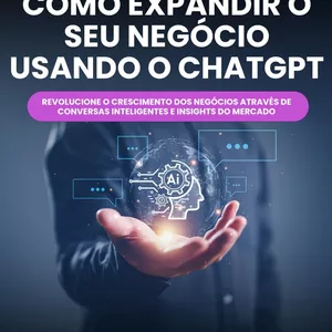 Imagem de capa para o Ebook Como Expandir o Seu Negócio Usando ChatGPT
