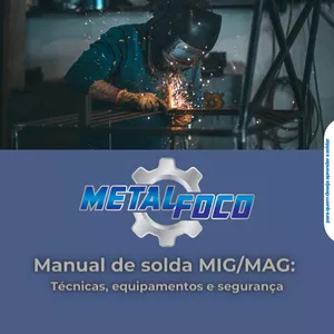 Imagem de capa para o Ebook Manual de solda MIG/MAG: Técnicas, equipamentos e segurança