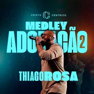 Imagem de capa para o Curso online Playback e VS Medley Adoracao2 Thiago Rosa