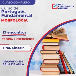 Imagem do curso Curso de Português Fundamental - Morfologia - Prof. Lincoln - É Notório Que