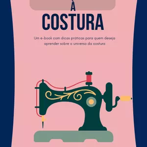 Imagem de capa para o Ebook Ebook Introdução à costura para iniciantes 