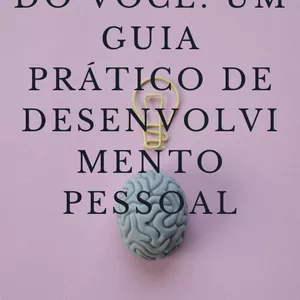 Imagem de capa para o Ebook Reinventando vc um guia prático  de desenvolvimento pessoal 