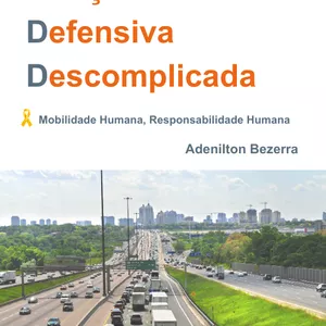 Imagem de capa para o Ebook 3D-Direção Defensiva Descomplicada.