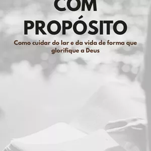 Imagem de capa para o Ebook Organização com propósito 