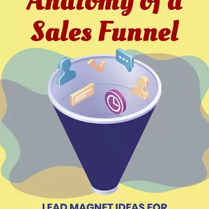 Cover image for Ebook  Sales Funnel - Lead Magnet Ideas For The Top Of Your Funnel