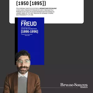 Projeto de Psicologia Científica [Entwurf] - 1895 | leitura comentada