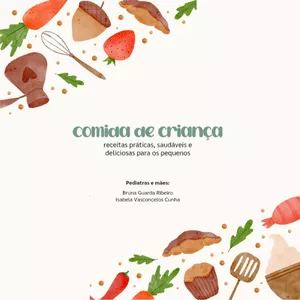 Imagem de capa para o Ebook E-book Comida de Criança 