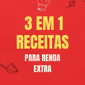 Imagem de capa para o Ebook 3 em 1- receitas para renda extra