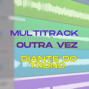 Imagem de capa para o Curso online Multitrack Outra Vez- Diante do trono
