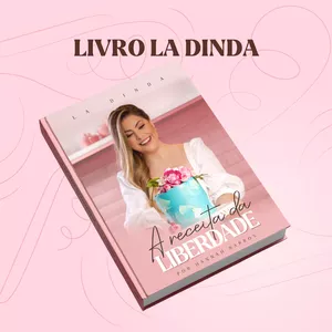 Imagem de capa para o Ebook Livro La Dinda: A Receita da Liberdade