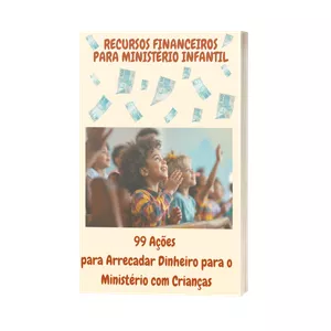Imagem de capa para o Ebook Recursos Financeiros para o Ministério Infantil