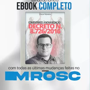 Imagem de capa para o Ebook MROSC Descomplicado - A Nova Redação do Decreto Federal n. 8.726/2016 