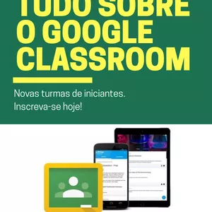 Imagem de capa para o Curso online Tudo sobre o Google Classroom Mobile