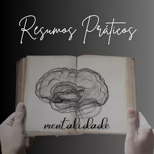 Imagem de capa para o Curso online 11 Resumos Práticos de Livros Sobre Mentalidade